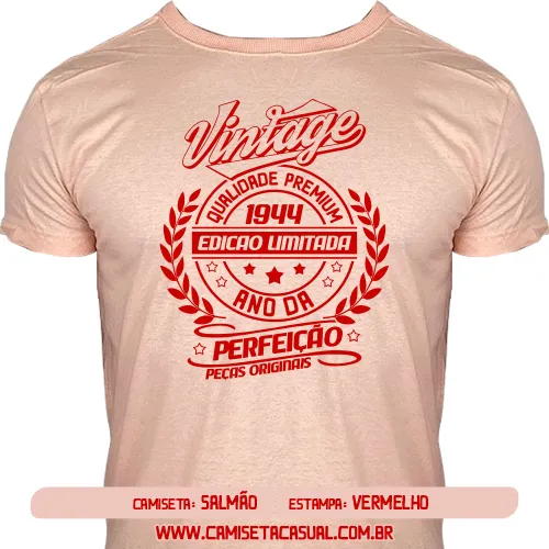 Camiseta Vintage 1944 - Ano da Perfeição